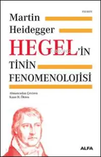 Hegel'in Tinin Fenomenolojisi