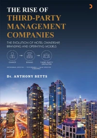  The Rise of Third – Party Management Companies | The Rise of Third – Party Management Companies | Anthony Betts | Cinius Yayınları | 9786258834956 