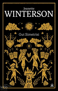  Gut Simetrisi | Gut Simetrisi | Jeanette Winterson | Selnur Güneş | Kafka Yayınevi | 9786256256248 