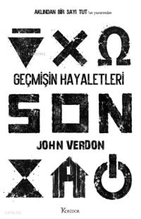  Geçmişin Hayaletleri | Geçmişin Hayaletleri | John Verdon | Ender Nail | Zübeyde Abat | İlknur Muştu | Koridor Yayıncılık | 9786258510201 