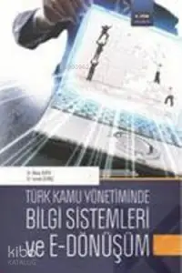 Bilgi Sistemleri ve E-Dönüşüm