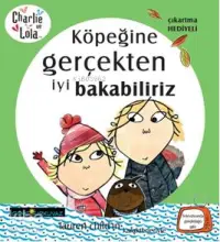 Charlie ve Lola Köpeğine Gerçekten İyi Bakabiliriz