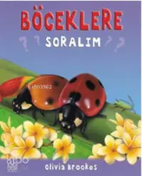 Böceklere Soralım