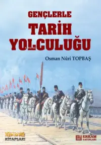 Gençlerle Tarih Yolculuğu