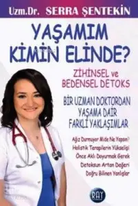 Yaşamım Kimin Elinde?