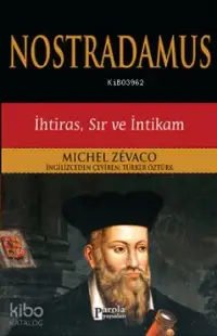 Nostradamus; İhtiras, Sır ve İntikam