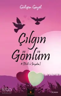 Çılgın Gönlüm