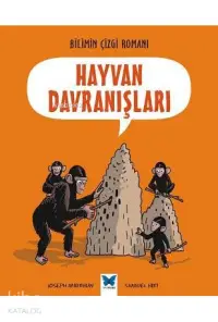 Hayvan Davranışları; Bilimin Çizgi Romanı