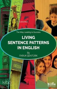 Living Sentence Patterns In English