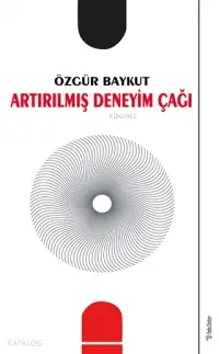 Artırılmış Deneyim Çağı