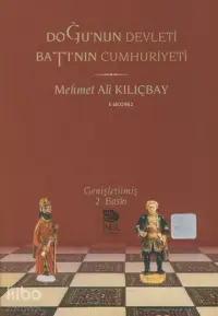 Doğu'nun Devleti Batı'nın Cumhuriyeti