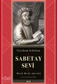 Sabetay Sevi (Ciltli);Mistik Mesih, 1626-1676