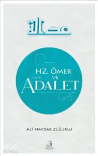 Hz. Ömer ve Adalet