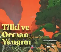 Tilki ve Orman Yangını