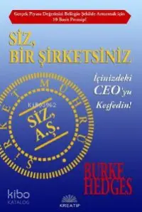 Siz, Bir Şirketsiniz; İçinizdeki CEO'yu Keşfedin!