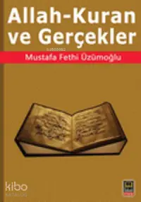 Allah - Kuran ve Gerçekler