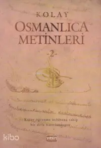 Kolay Osmanlıca Metinleri 2