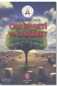 Cem İbadeti ve 12 Hizmet