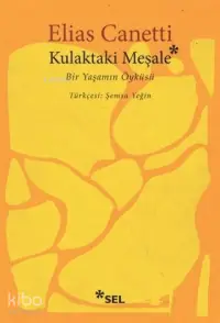 Kulaktaki Meşale; Bir Yaşamın Öyküsü