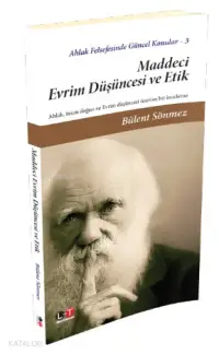 Maddeci Evrim Düşüncesi ve Etik