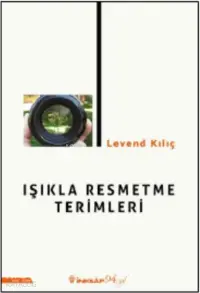 Işıkla Resmetme Terimleri