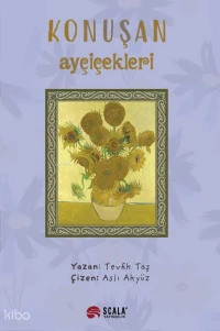 Konuşan Ayçiçekleri