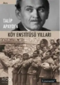 Köy Enstitüsü Yılları