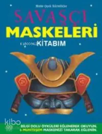 Savaşçı Maskeleri Kitabım