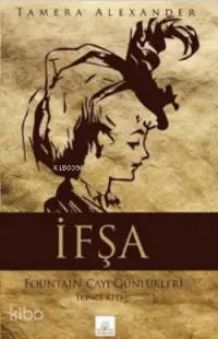 İfşa; Fountain Çayı Günlükleri 2. Kitap