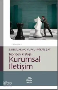 Kurumsal İletişim; Teoriden Pratiğe