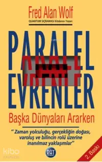 Paralel Evrenler; Başka Dünyaları Ararken