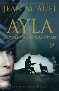 Ayla; Boyalı Mağaralar Diyarı