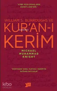 William S. Burroughs ve Kur'an-ı Kerim