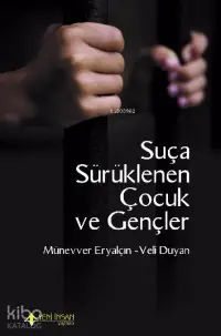 Suça Sürüklenen Çocuk ve Gençler