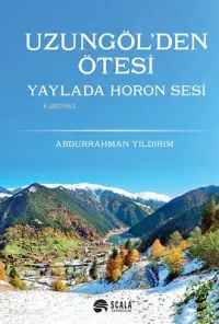 Uzungöl'den Ötesi; Yayla'da Horon Sesi