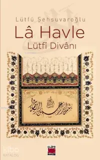 La Havle (Ciltli); Lütfi Divanı