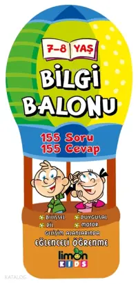 7-8 Yaş Bilgi Balonu 155 Soru - 155 Cevap