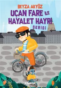 Uçan Fare ile Hayalet Hayri Serisi (3 Kitap Takım)