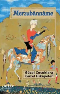 Merzubanname; Güzel Çocuklara Güzel Hikayeler