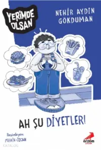 Benim Çılgın Arkadaşım – Ah Şu Diyetler!