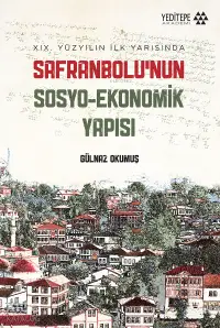 Safranbolu’nun Sosyo-Ekonomik Yapısı;XIX. Yüzyılın İlk Yarısında