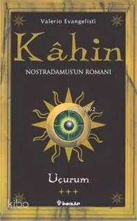  Kahin 3 Uçurum Nostradamusun Romanı | Valerio Evangelist | İnkılâp Kitabevi | 9789751020208 | 