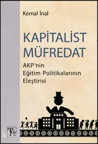 Kapitalist Müfredat;AKP'nin Eğitim Politikalarının Eleştirisi