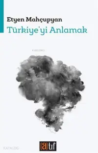 Türkiye'yi Anlamak