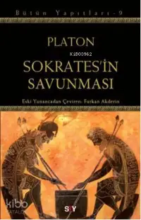 Sokrates'in Savunması; Platon (Eflatun)