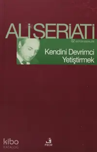 Kendini Devrimci Yetiştirmek; 02 Bütün Eserleri