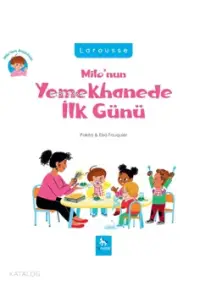 Milo'nun Yemekhanede İlk Günü; Milo'nun Anaokulu