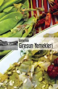 Annemin Giresun Yemekleri