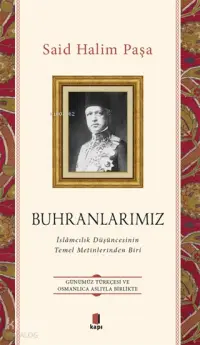 Buhranlarımız; İslamcılık Düşüncesinin Temel Metinlerinden Biri