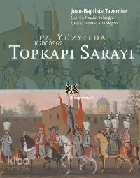 17. Yüzyılda Topkapı Sarayı